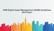 IDAM Guidelines - End User