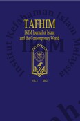 TAFHIM Volume 5 2012 - IKIM Journal of Islam and the Contemporary World